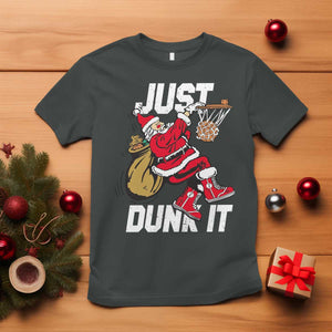 Funny Christmas Basketball T Shirt Just Dunk It Xmas Santa Sport TS11 Dark Heather Print Your Wear