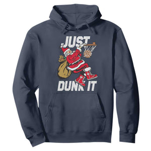 Funny Christmas Basketball Hoodie Just Dunk It Xmas Santa Sport TS11 Navy Print Your Wear