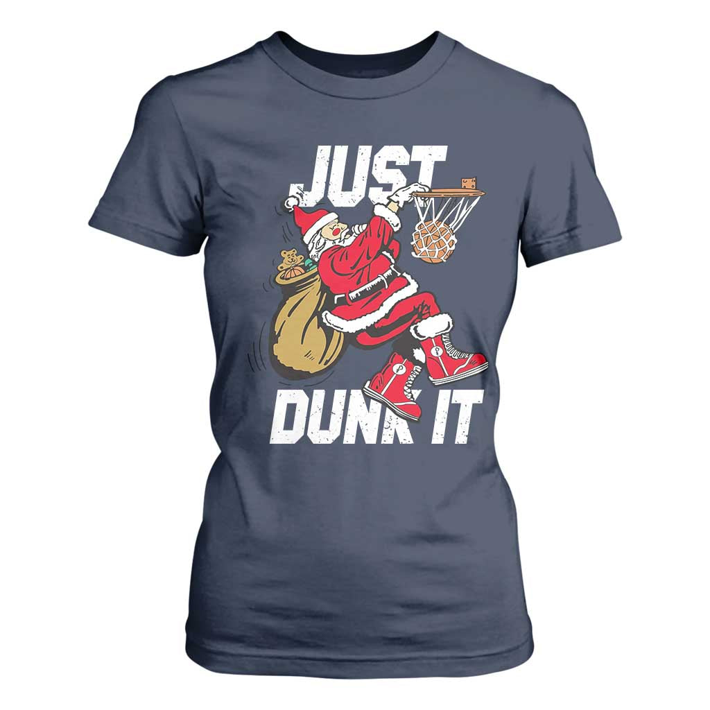 Funny Christmas Basketball T Shirt For Women Just Dunk It Xmas Santa Sport TS11 Navy Print Your Wear
