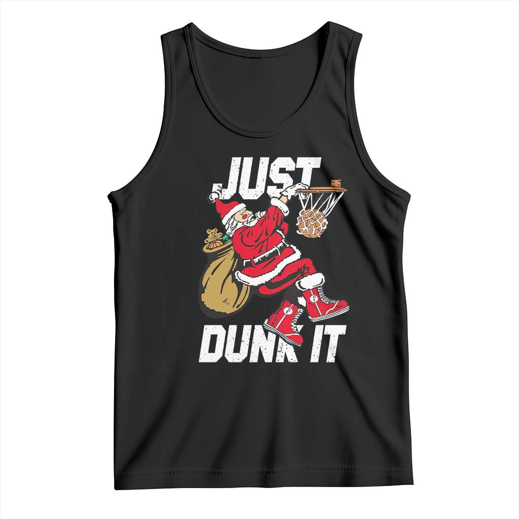 Funny Christmas Basketball Tank Top Just Dunk It Xmas Santa Sport - Print Your Wear