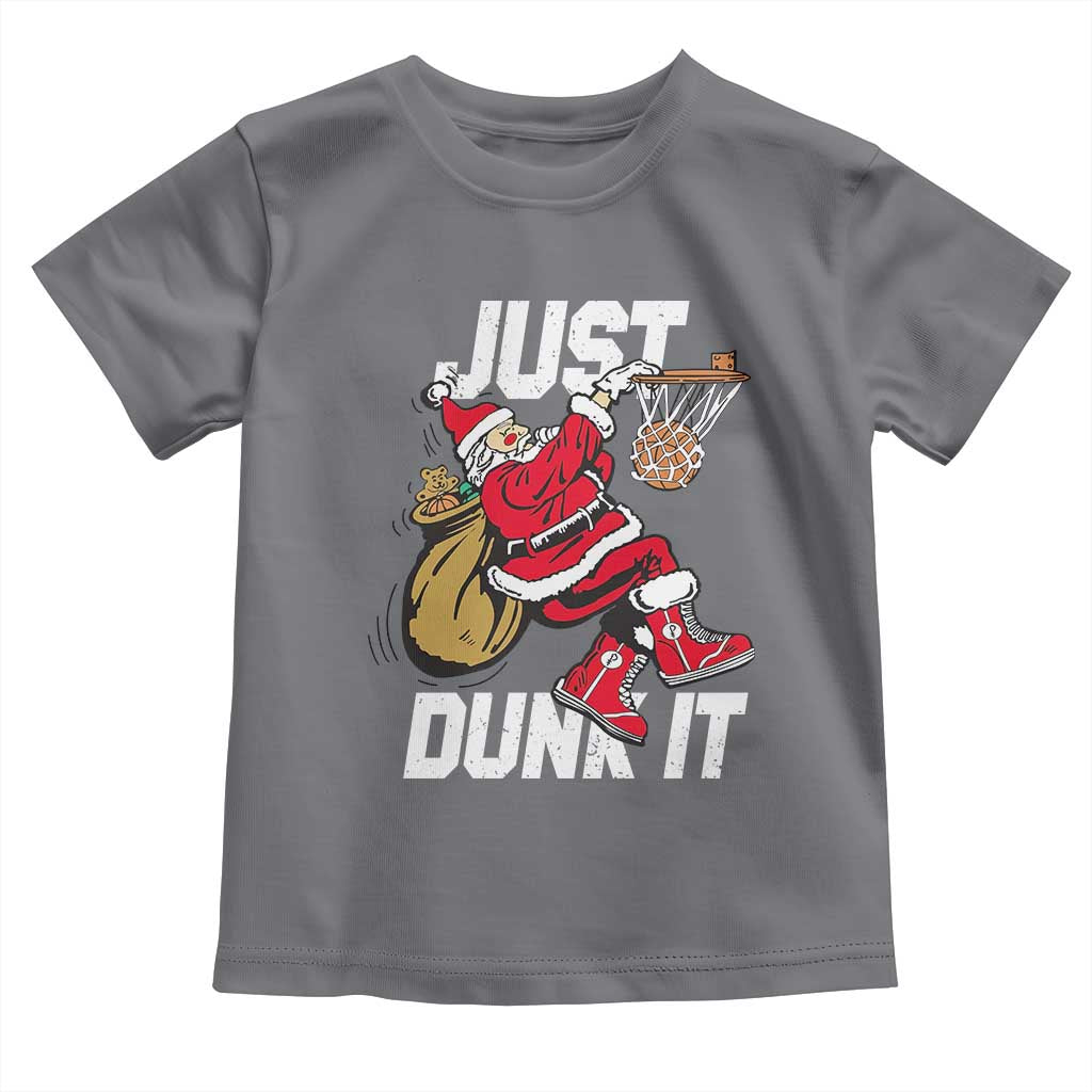 Funny Christmas Basketball Toddler T Shirt Just Dunk It Xmas Santa Sport TS11 Charcoal Print Your Wear