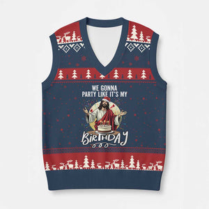 Funny Christian Xmas Birthday V-Neck Knit Sweater Vest We Gonna Party Like It Is My Birthday TS11 Navy Red Print Your Wear