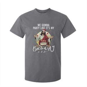 Funny Christian Christmas Birthday T Shirt For Kid We Gonna Party Like It Is My Birthday TS11 Charcoal Print Your Wear