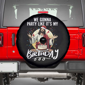 Funny Christian Christmas Birthday Spare Tire Cover We Gonna Party Like It Is My Birthday TS11 Black Print Your Wear