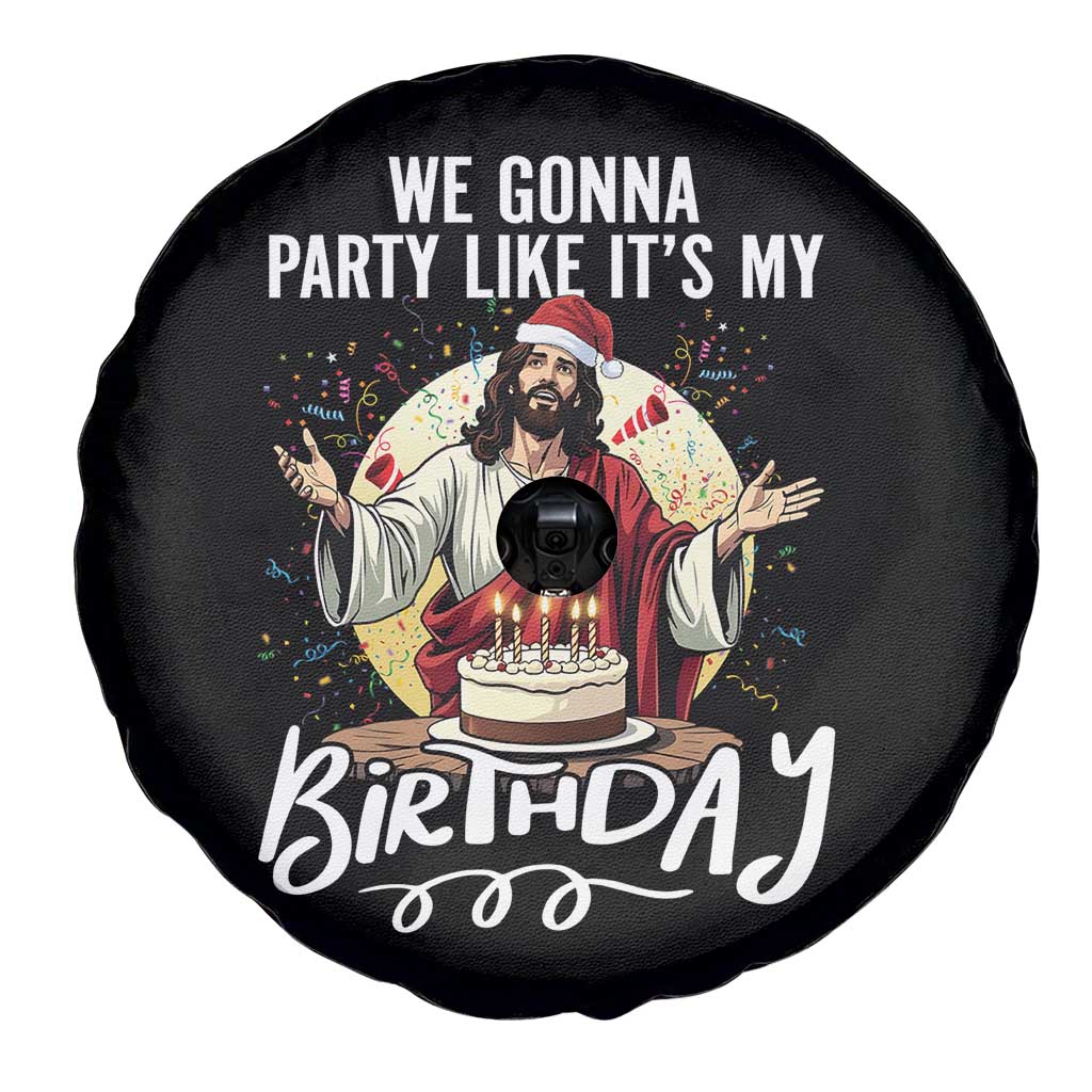 Funny Christian Christmas Birthday Spare Tire Cover We Gonna Party Like It Is My Birthday TS11 Print Your Wear