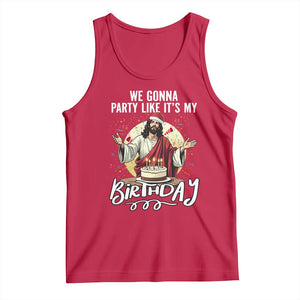 Funny Christian Christmas Birthday Tank Top We Gonna Party Like It Is My Birthday TS11 Red Print Your Wear