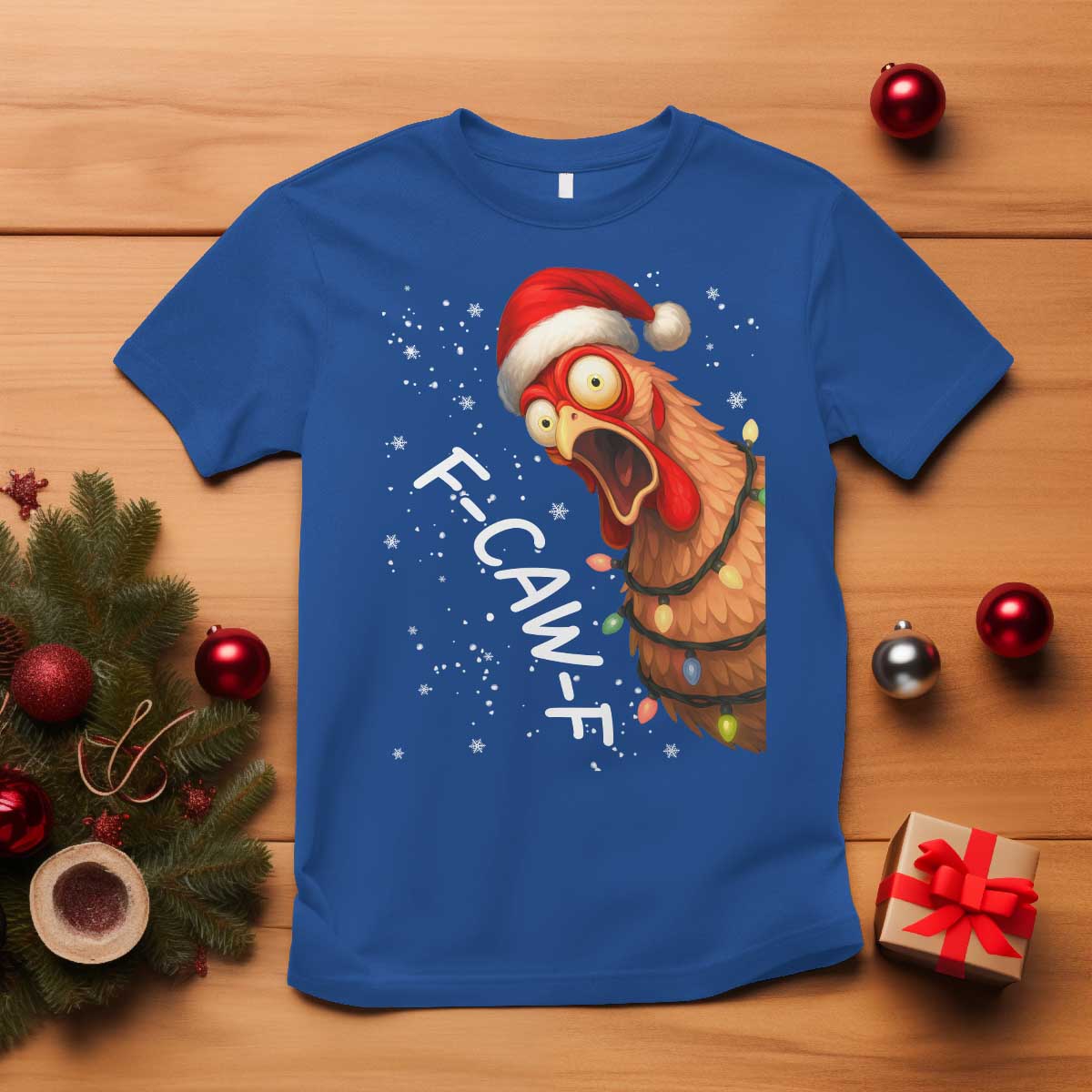 Funny F Caw F Chicken Christmas T Shirt Xmas Rooster Meme Santa Hat TS11 Royal Blue Print Your Wear