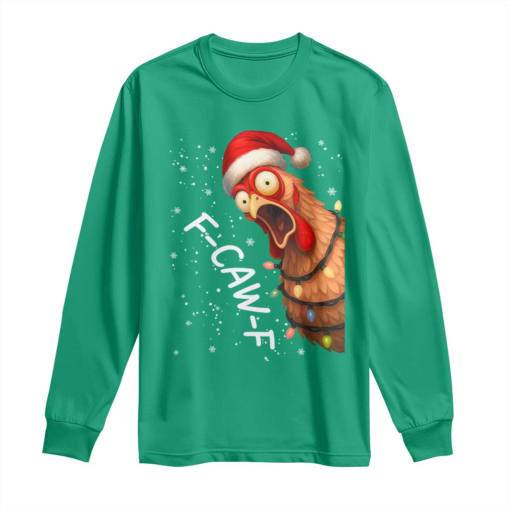 Funny F Caw F Chicken Christmas Long Sleeve Shirt Xmas Rooster Meme Santa Hat TS11 Irish Green Print Your Wear