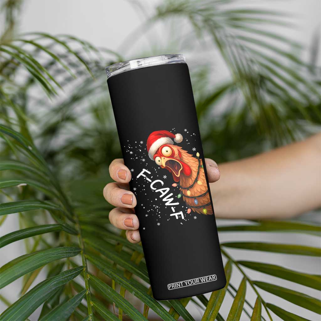 Funny F Caw F Chicken Christmas Skinny Tumbler Xmas Rooster Meme Santa Hat TS11 Print Your Wear