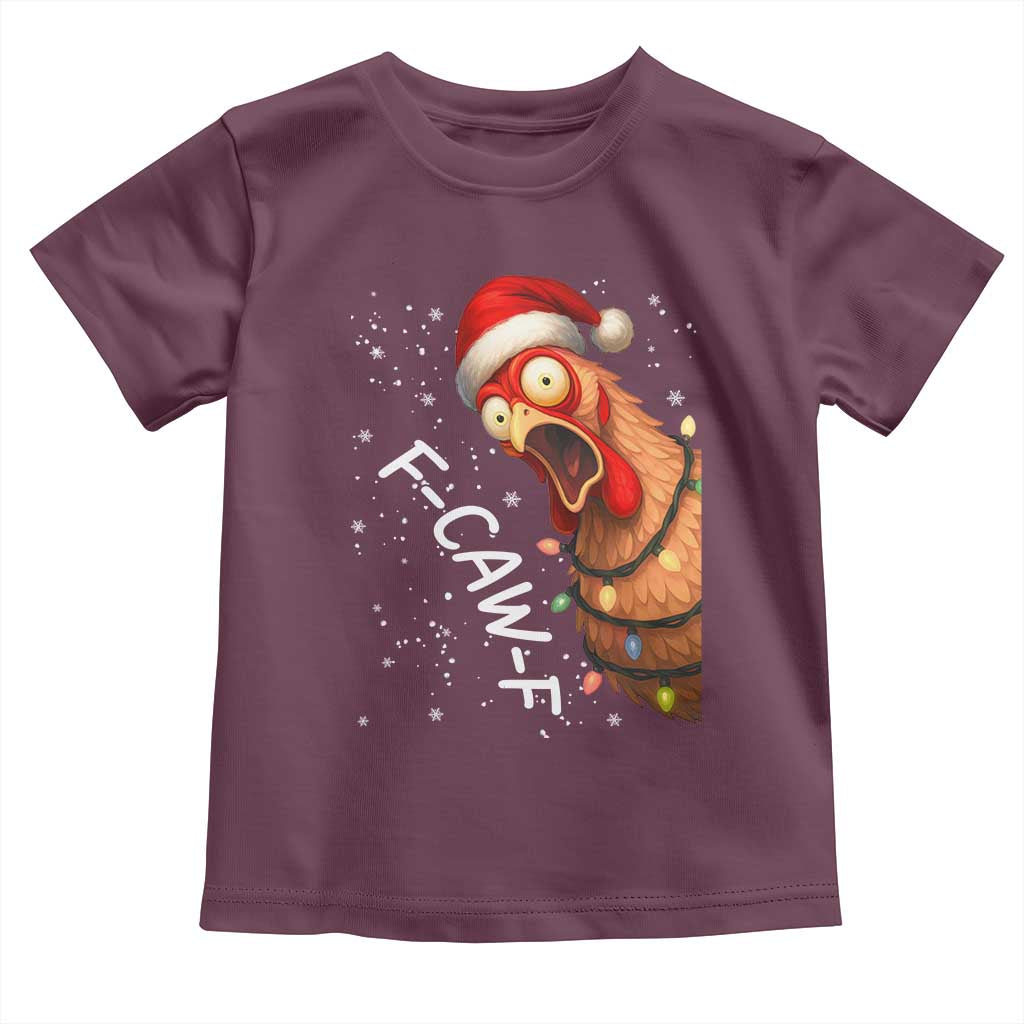 Funny F Caw F Chicken Christmas Toddler T Shirt Xmas Rooster Meme Santa Hat TS11 Maroon Print Your Wear