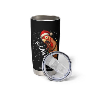 Funny F Caw F Chicken Christmas Tumbler Cup Xmas Rooster Meme Santa Hat TS11 Print Your Wear