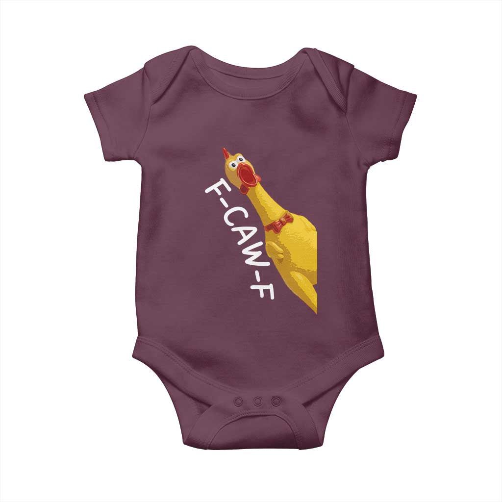 Funny F Caw F Chicken Toy Baby Onesie Poultry Humor TS11 Maroon Print Your Wear