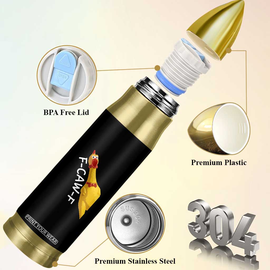 Funny F Caw F Chicken Toy Bullet Tumbler Poultry Humor TS11 Print Your Wear
