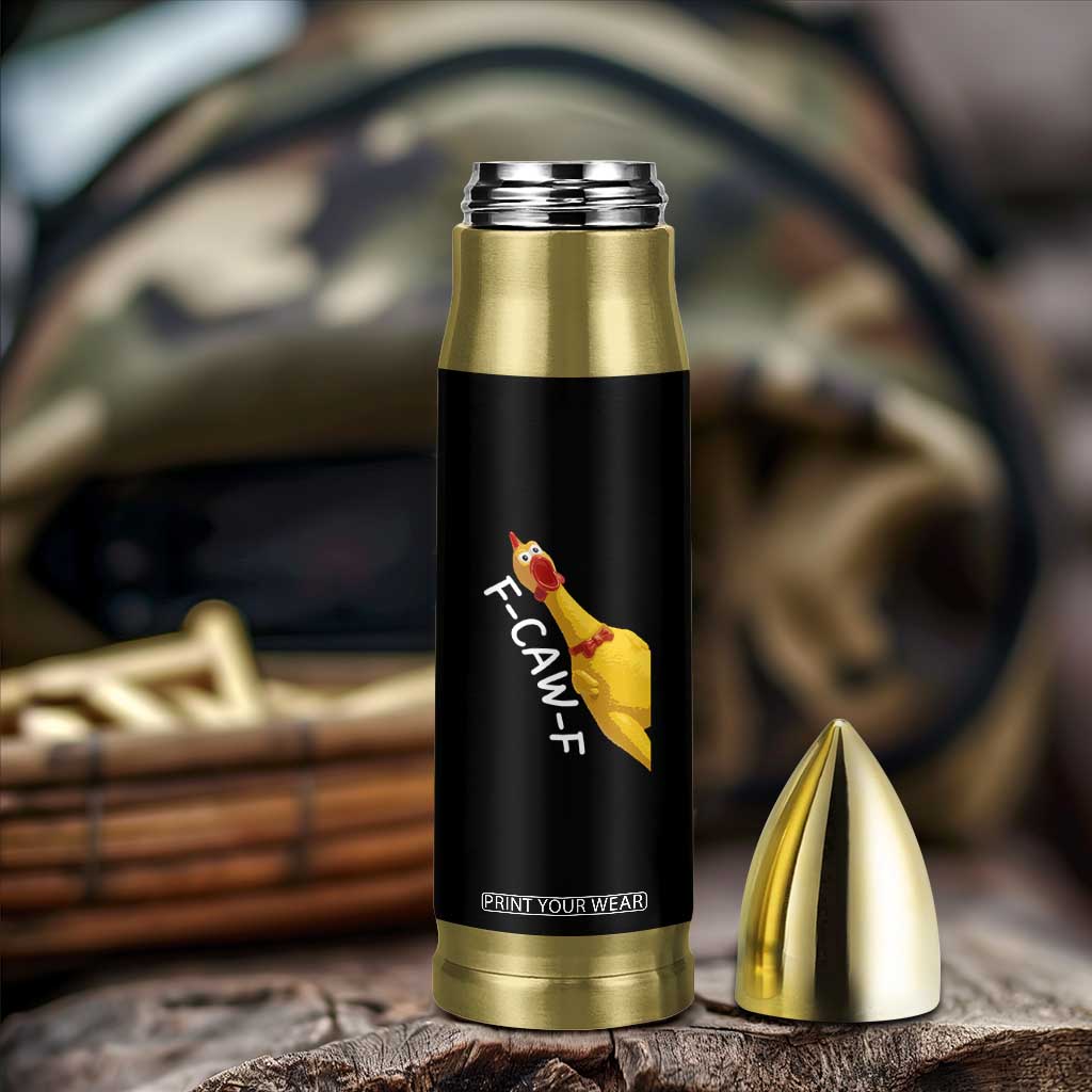 Funny F Caw F Chicken Toy Bullet Tumbler Poultry Humor TS11 Print Your Wear