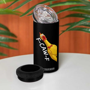 Funny F Caw F Chicken Toy 4 in 1 Can Cooler Tumbler Poultry Humor TS11 Print Your Wear