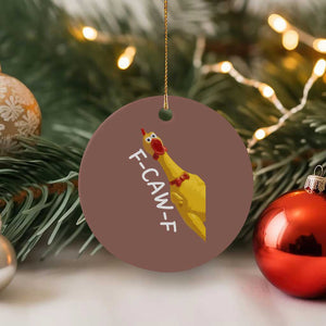 Funny F Caw F Chicken Toy Ceramic Ornament Poultry Humor TS11 1pc Mocha Print Your Wear