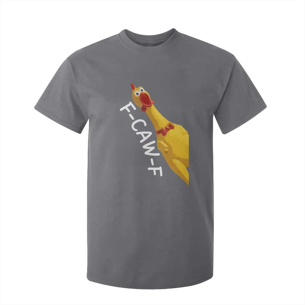Funny F Caw F Chicken Toy T Shirt For Kid Poultry Humor TS11 Charcoal Print Your Wear