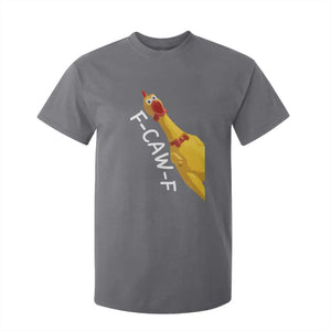 Funny F Caw F Chicken Toy T Shirt For Kid Poultry Humor TS11 Charcoal Print Your Wear