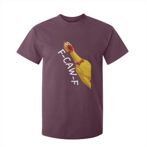 Funny F Caw F Chicken Toy T Shirt For Kid Poultry Humor TS11 Maroon Print Your Wear