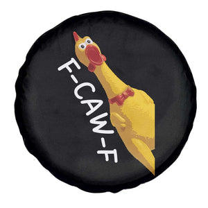 Funny F Caw F Chicken Toy Spare Tire Cover Poultry Humor TS11 Print Your Wear