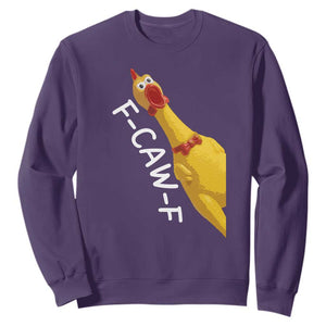 Funny F Caw F Chicken Toy Sweatshirt Poultry Humor TS11 Purple Print Your Wear