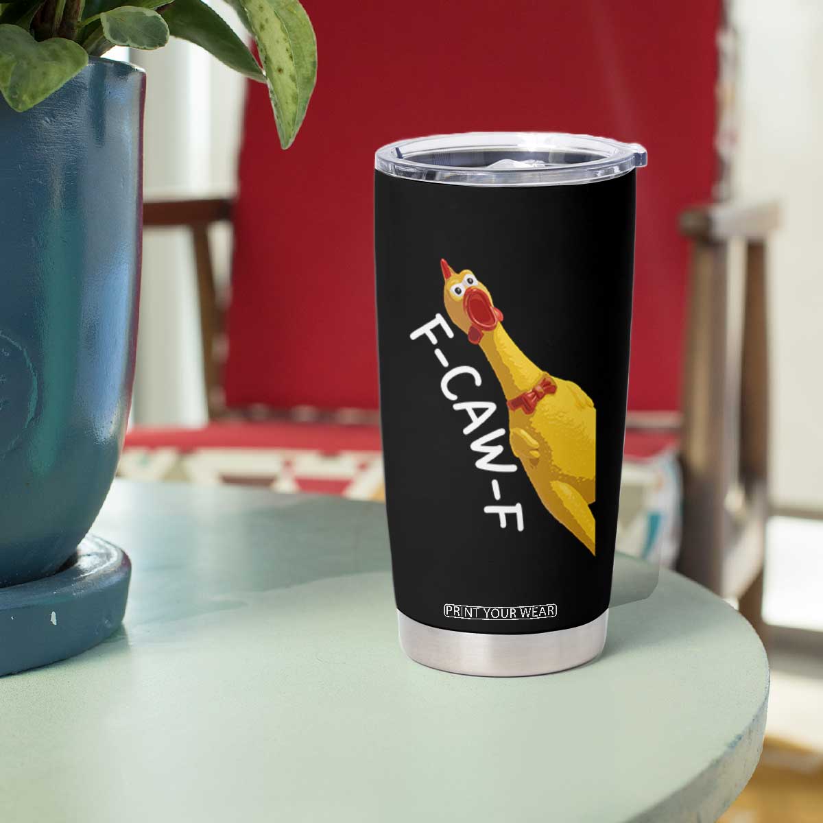 Funny F Caw F Chicken Toy Tumbler Cup Poultry Humor TS11 Print Your Wear
