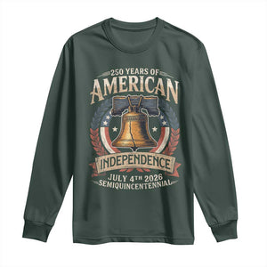 250 years Of America Independence Long Sleeve Shirt 250th American Anniversary Liberty Bell TS11 Dark Forest Green Print Your Wear