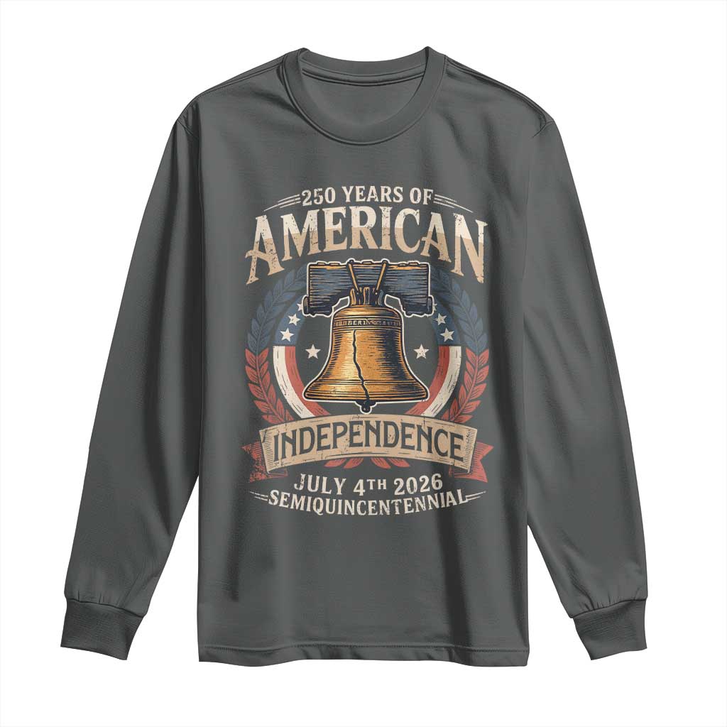 250 years Of America Independence Long Sleeve Shirt 250th American Anniversary Liberty Bell TS11 Dark Heather Print Your Wear