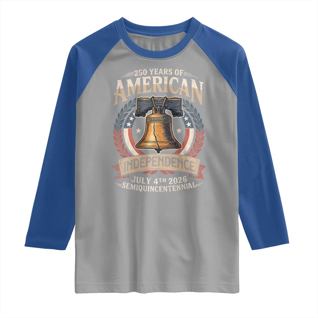 250 years Of America Independence Raglan Shirt 250th American Anniversary Liberty Bell TS11 Sport Gray Royal Print Your Wear