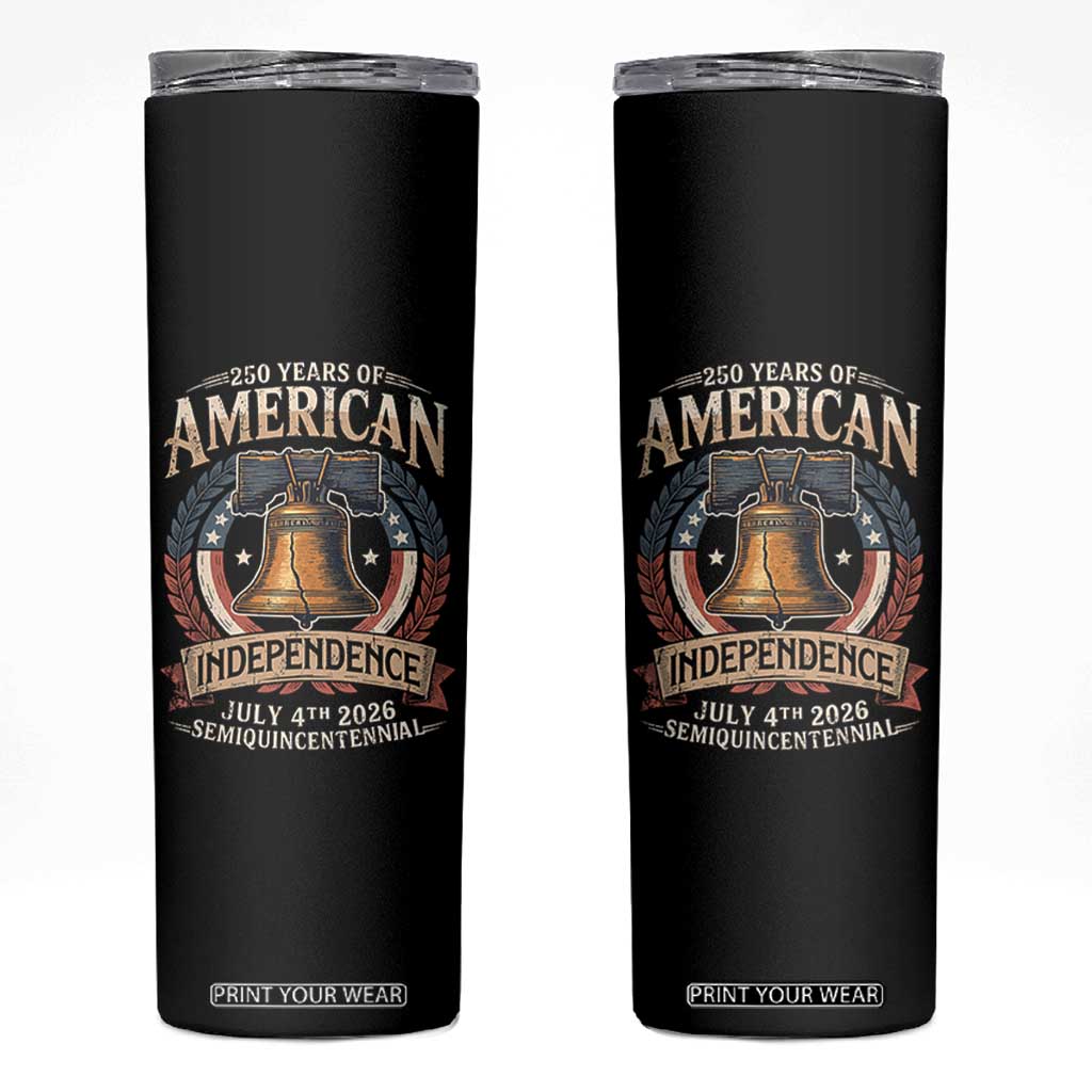 250 years Of America Independence Skinny Tumbler 250th American Anniversary Liberty Bell TS11 Black Print Your Wear