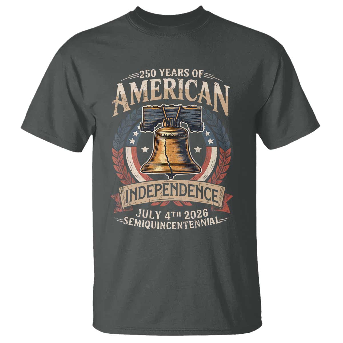 250 years Of America Independence T Shirt 250th American Anniversary Liberty Bell TS11 Dark Heather Print Your Wear