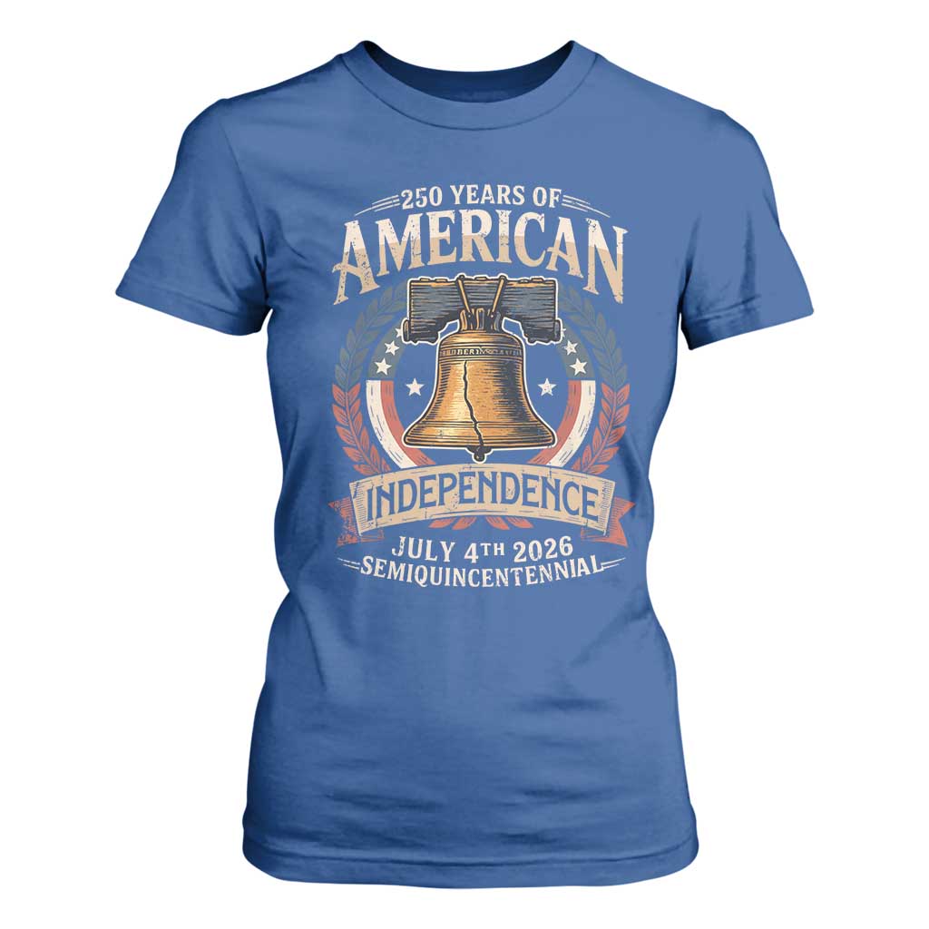 250 years Of America Independence T Shirt For Women 250th American Anniversary Liberty Bell TS11 Royal Blue Print Your Wear