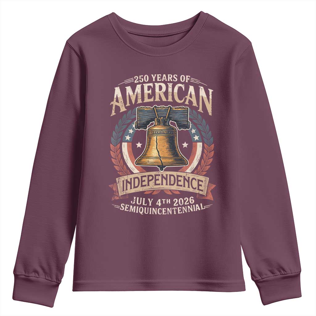 250 years Of America Independence Youth Sweatshirt 250th American Anniversary Liberty Bell TS11 Maroon Print Your Wear