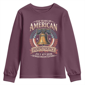 250 years Of America Independence Youth Sweatshirt 250th American Anniversary Liberty Bell TS11 Maroon Print Your Wear