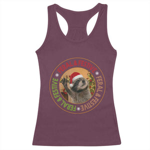 Funny Christmas Pedro The Racoon Racerback Tank Top Feral And Festive Xmas Santa Trash Panda TS11 Maroon Print Your Wear
