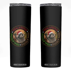 Funny Christmas Pedro The Racoon Skinny Tumbler Feral And Festive Xmas Santa Trash Panda TS11 Black Print Your Wear