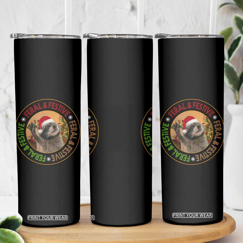 Funny Christmas Pedro The Racoon Skinny Tumbler Feral And Festive Xmas Santa Trash Panda TS11 Print Your Wear