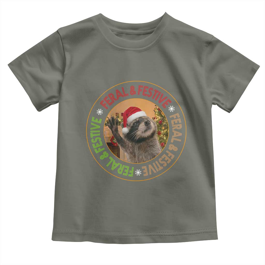 Funny Christmas Pedro The Racoon Toddler T Shirt Feral And Festive Xmas Santa Trash Panda TS11 Military Green Print Your Wear