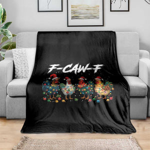 Funny F Caw F Chicken Christmas Throw Blanket Xmas Rooster Meme Poultry Farm TS11 Print Your Wear