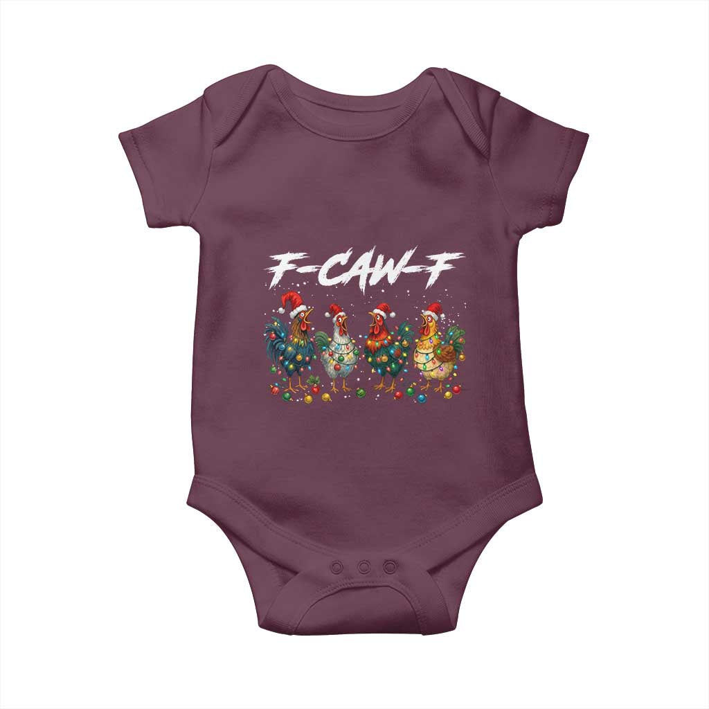 Funny F Caw F Chicken Christmas Baby Onesie Xmas Rooster Meme Poultry Farm TS11 Maroon Print Your Wear