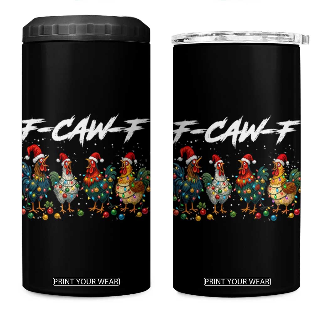 Funny F Caw F Chicken Christmas 4 in 1 Can Cooler Tumbler Xmas Rooster Meme Poultry Farm TS11 One Size: 16 oz Black Print Your Wear