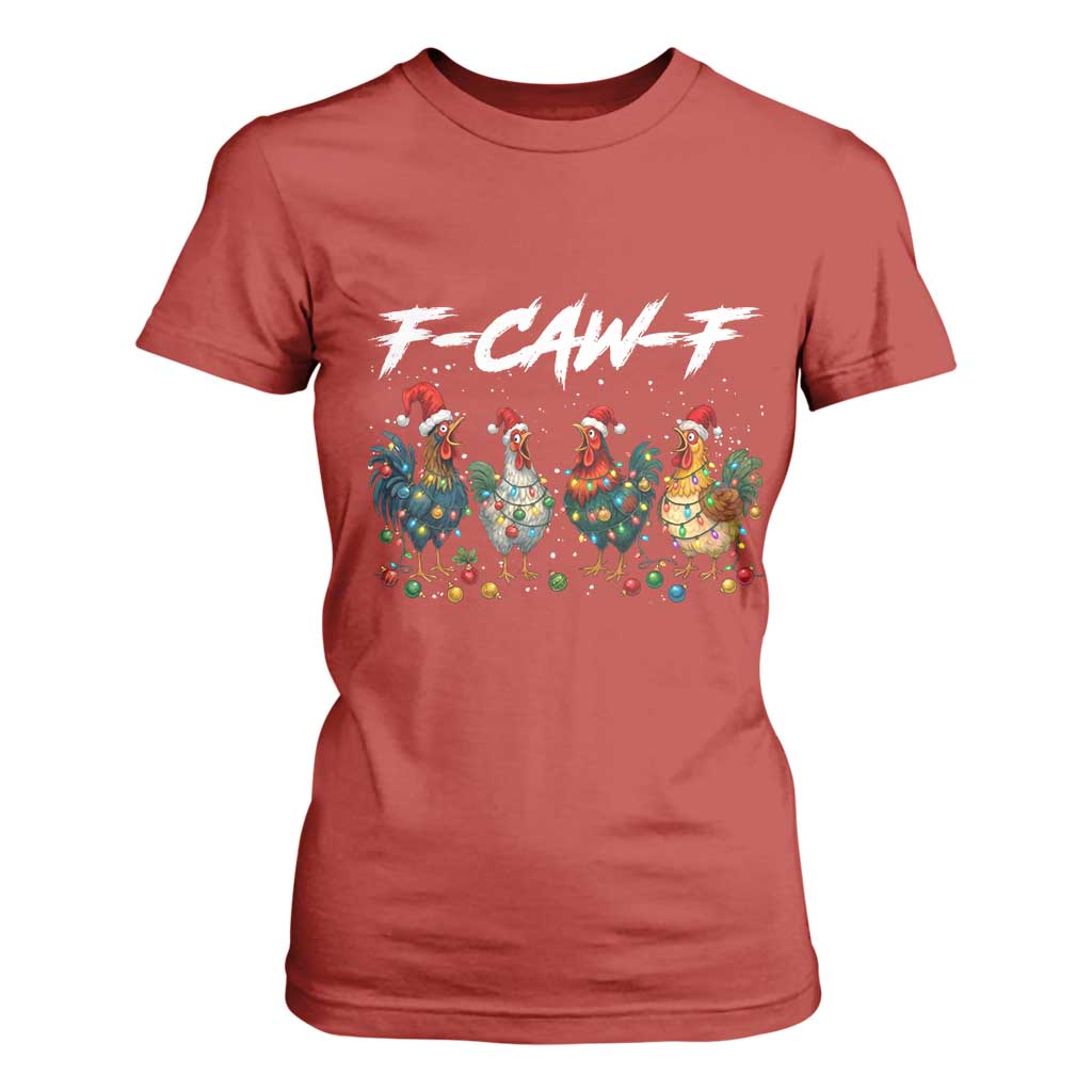 Funny F Caw F Chicken Christmas T Shirt For Women Xmas Rooster Meme Poultry Farm TS11 Red Print Your Wear
