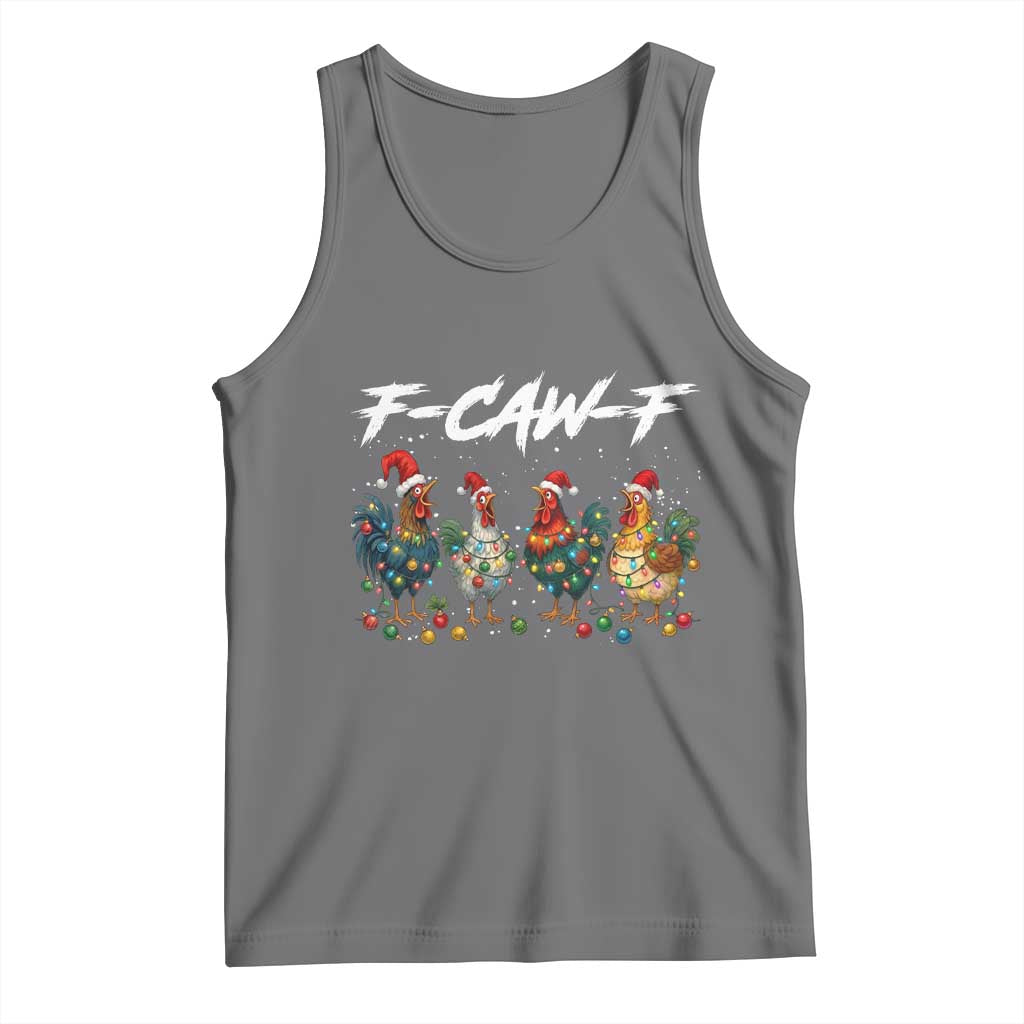 Funny F Caw F Chicken Christmas Tank Top Xmas Rooster Meme Poultry Farm TS11 Black Heather Print Your Wear