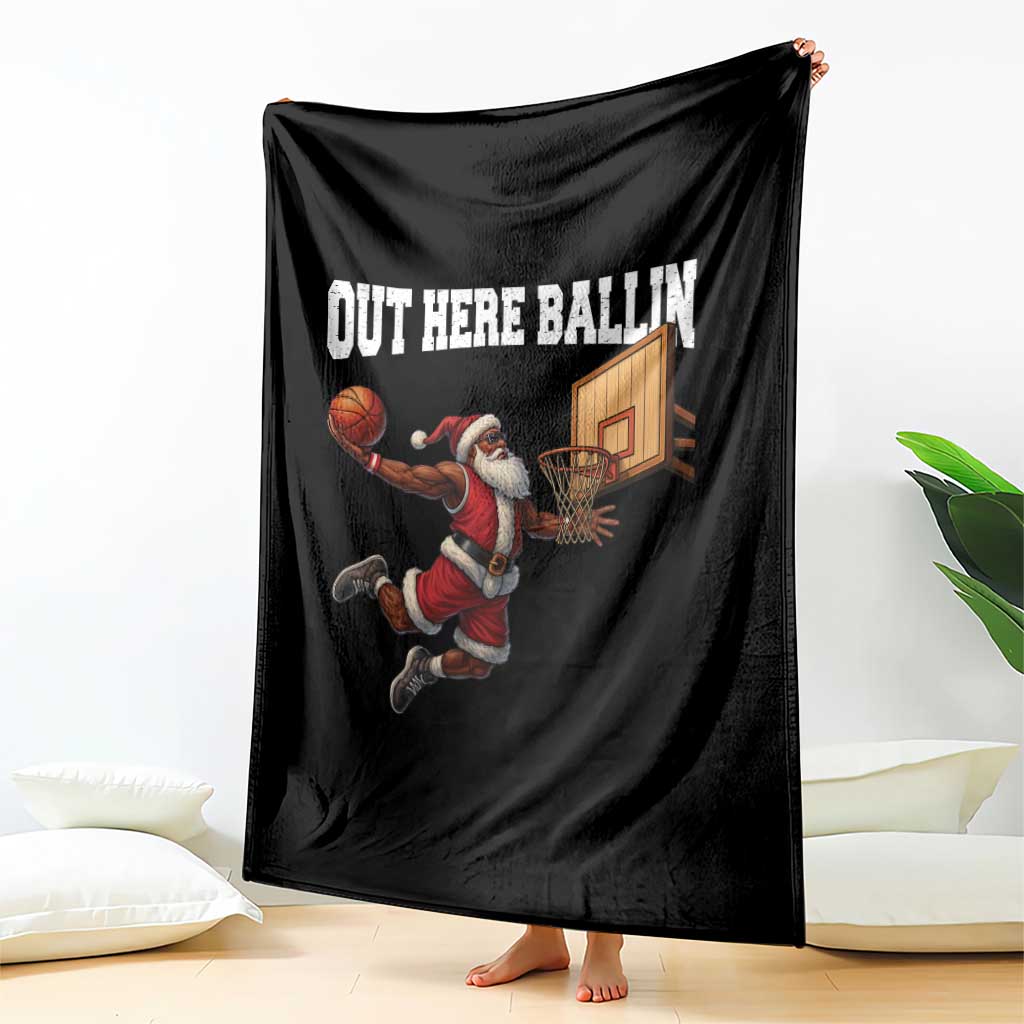 Funny Black Santa Christmas Basketball Throw Blanket Out Here Ballin Xmas Santa Sport TS11 Print Your Wear