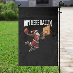 Funny Black Santa Christmas Basketball Garden Flag Out Here Ballin Xmas Santa Sport TS11 Print Your Wear