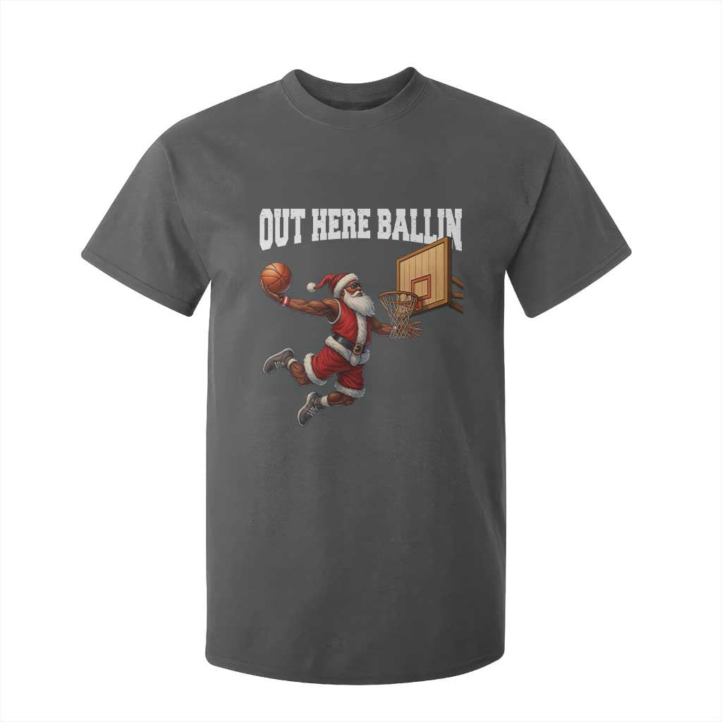 Funny Black Santa Christmas Basketball T Shirt For Kid Out Here Ballin Xmas Santa Sport TS11 Dark Heather Print Your Wear