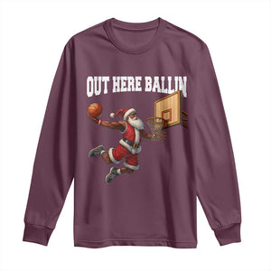 Funny Black Santa Christmas Basketball Long Sleeve Shirt Out Here Ballin Xmas Santa Sport TS11 Maroon Print Your Wear
