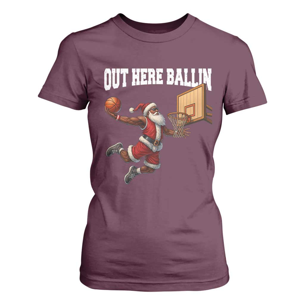 Funny Black Santa Christmas Basketball T Shirt For Women Out Here Ballin Xmas Santa Sport TS11 Maroon Print Your Wear