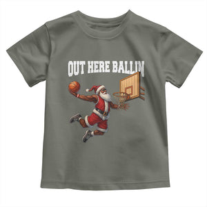Funny Black Santa Christmas Basketball Toddler T Shirt Out Here Ballin Xmas Santa Sport TS11 Military Green Print Your Wear