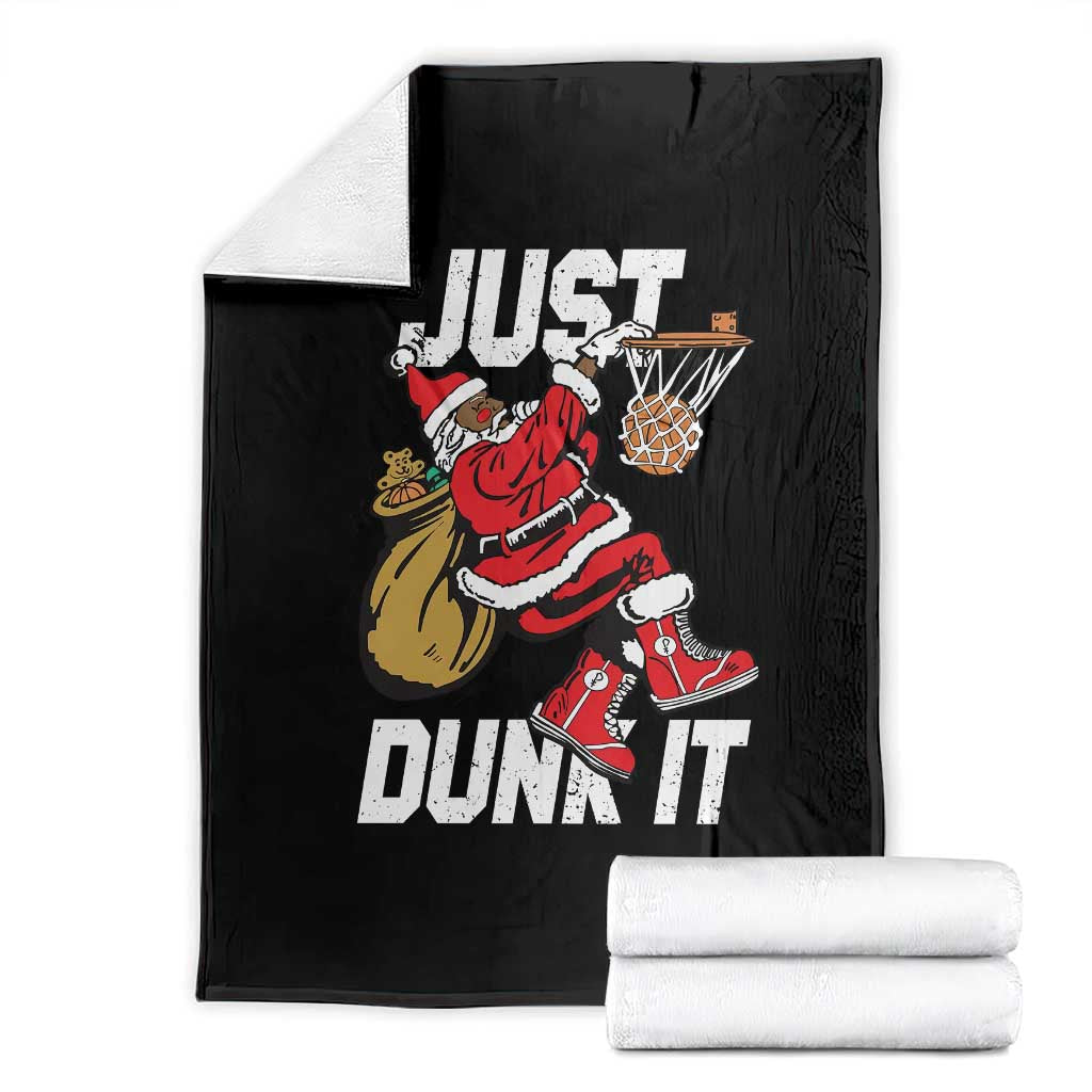Funny Black Santa Christmas Basketball Throw Blanket Just Dunk It Xmas Sport TS11 Black Print Your Wear